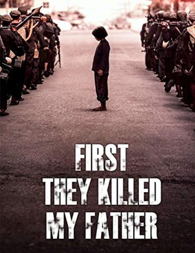 First They Killed My Father: Screenplay
