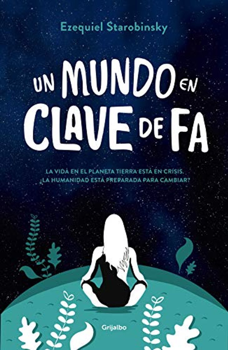 Libro Un mundo en clave de Fa: La vida en el Planeta Tierra