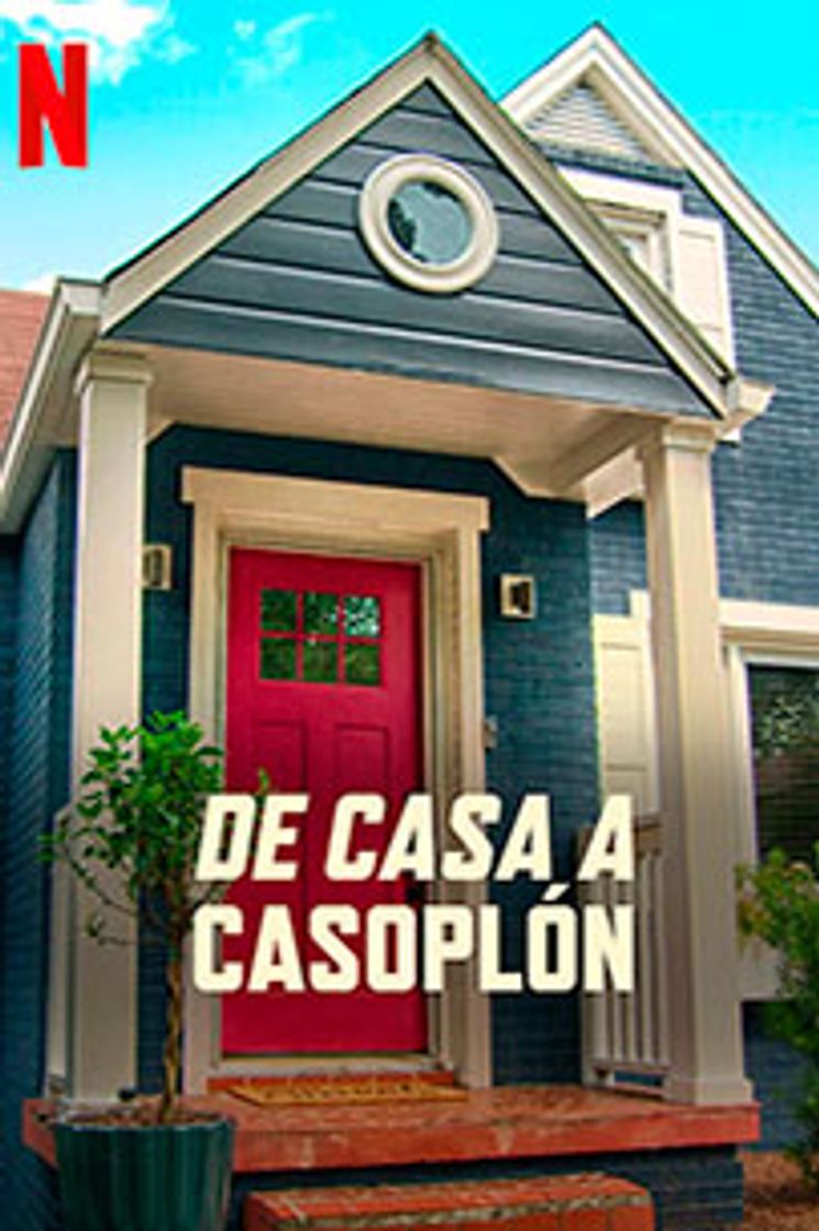 Serie De casa a casoplón