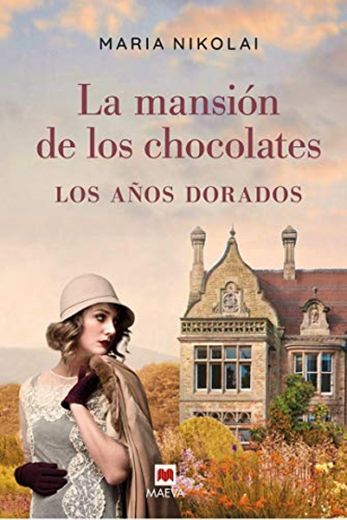 La mansión de los chocolates - Los años dorados: Tras el éxito