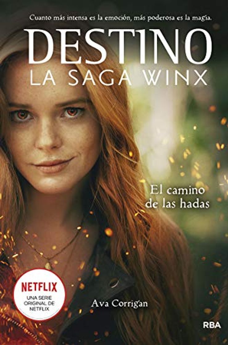 Libro Destino. La saga Winx. El camino de las hadas.