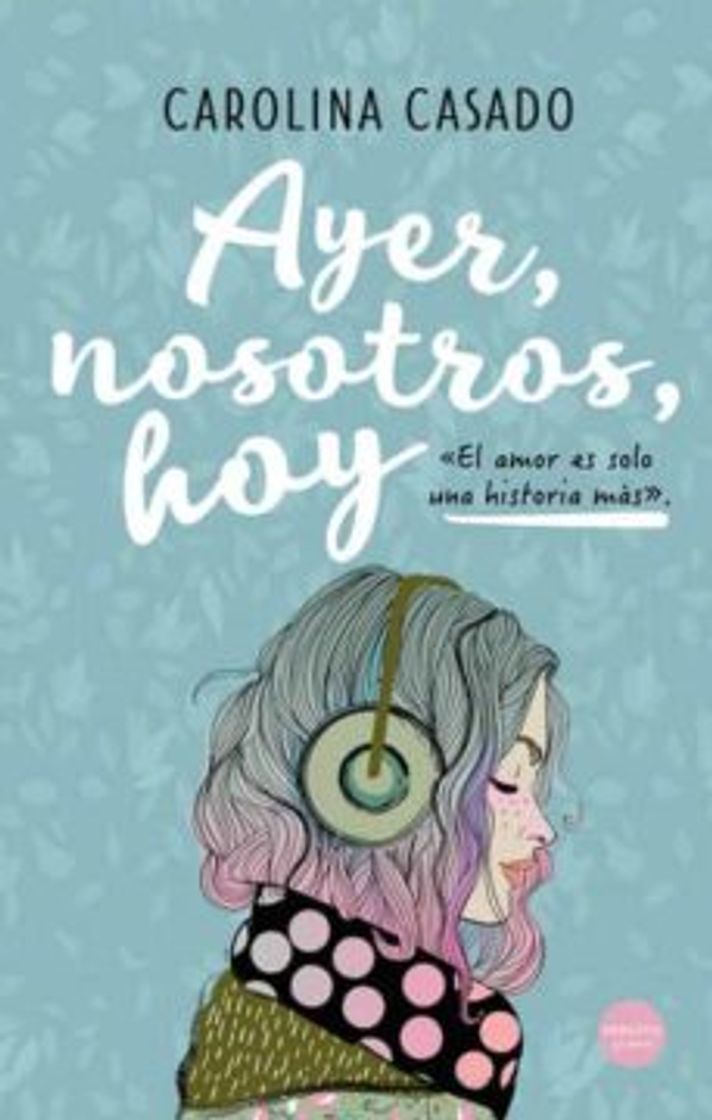 Book Ayer, nosotros, hoy