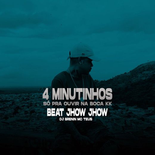 4 Minutinhos Só pra Ouvir na Boca Kk: Beat Jhow Jhow