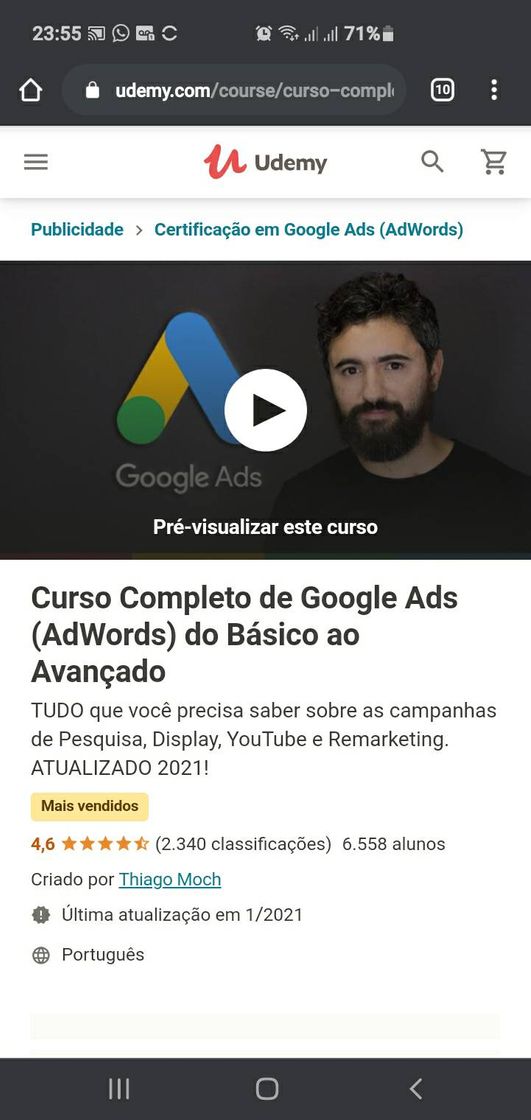 Moda https://www.udemy.com/course/curso-completo-de-google-ads-ad