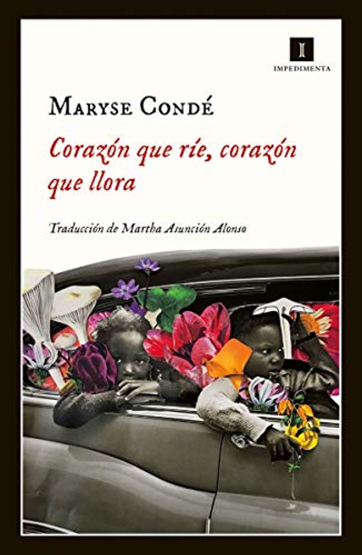 Libro Corazón que ríe, corazón que llora: Cuentos verdaderos de mi infancia