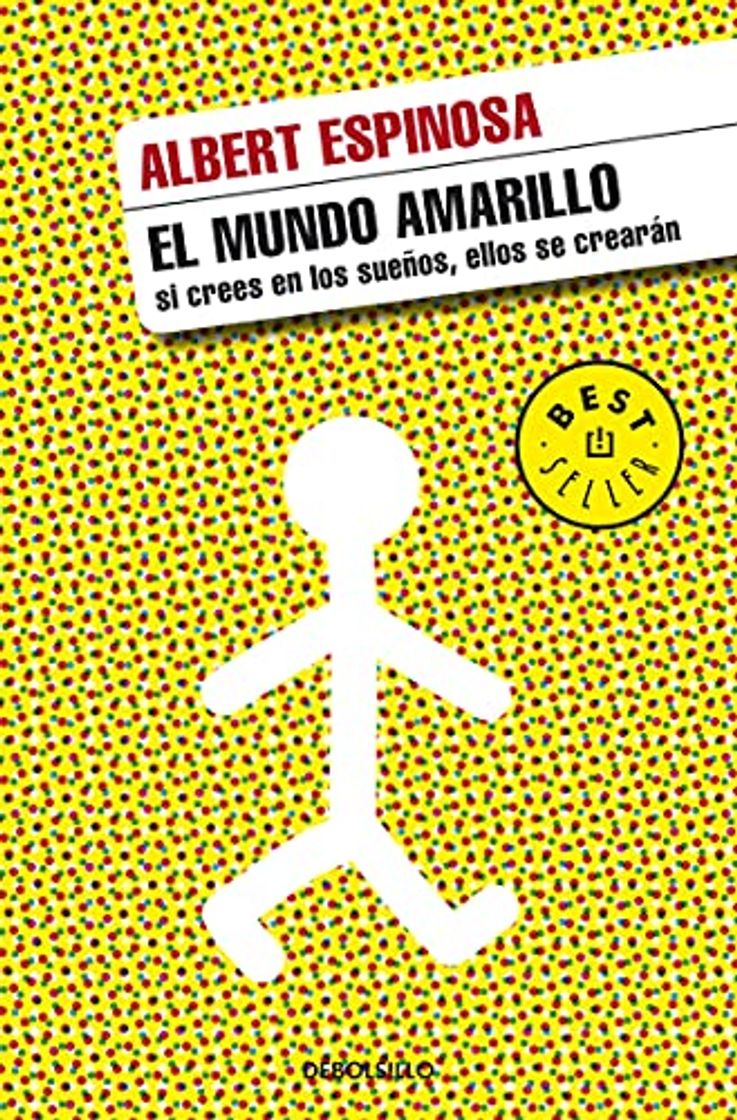 Social El mundo amarillo: Si crees en los sueños, ellos se crearán