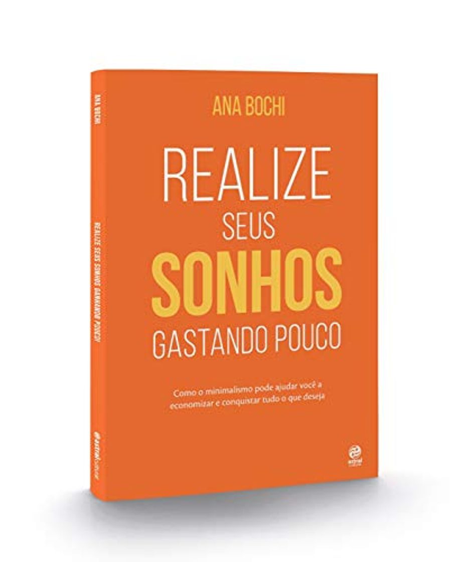 Book Realize Seus Sonhos Gastando Pouco - Como o Estilo de Vida Minimalista