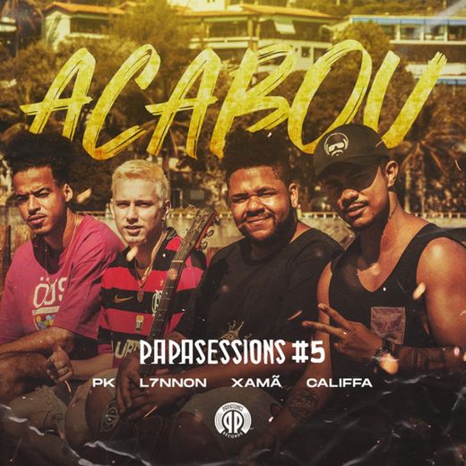Acabou (Papasessions #5) [feat. CALIFFA]