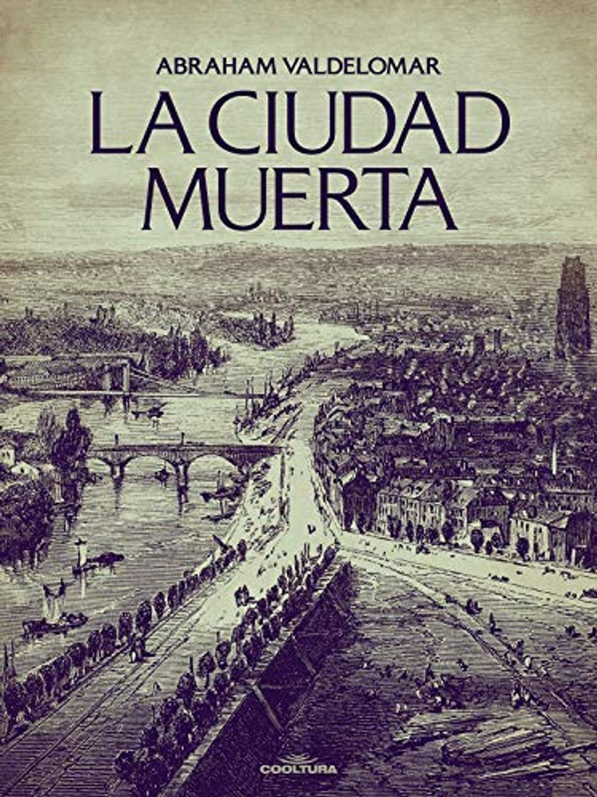 Libro La ciudad muerta: Por qué no me casé con Francinette