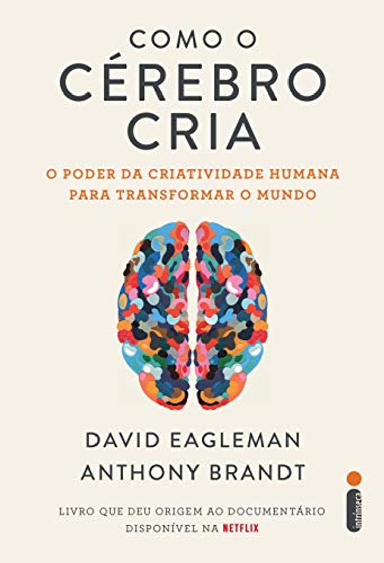 Book Como O Cérebro Cria: O Poder Da Criatividade Humana Para Transformar O