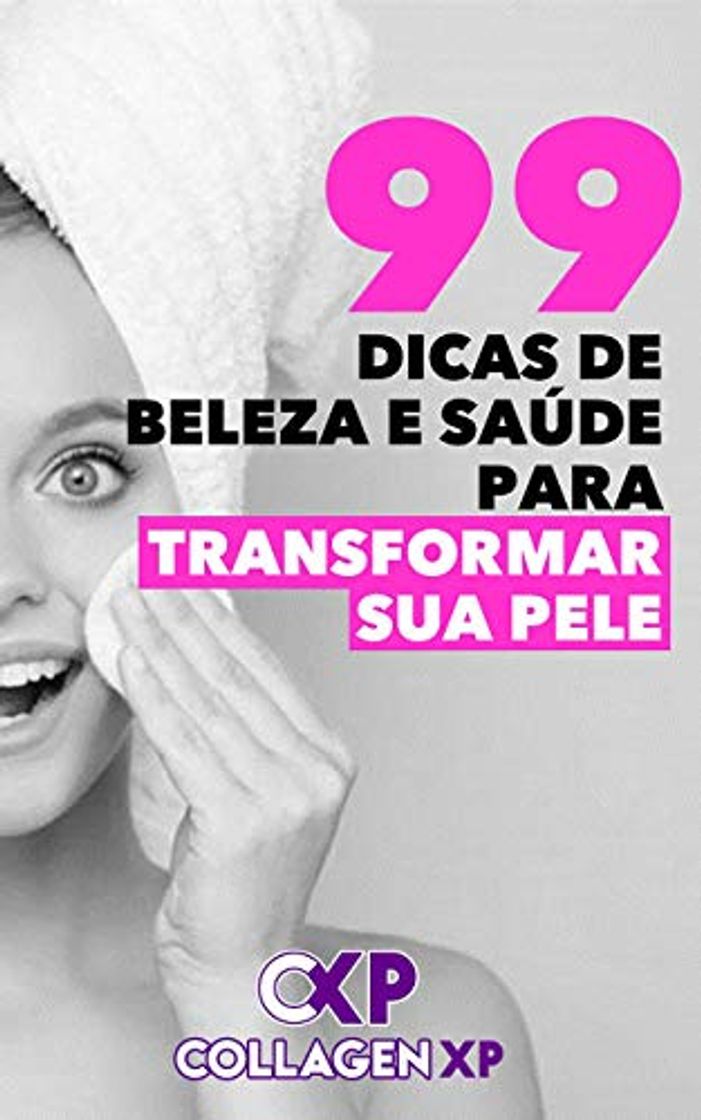 Product 99 DICAS DE BELEZA E SAÚDE PARA TRANSFORMAR SUA PELE: Dicas de