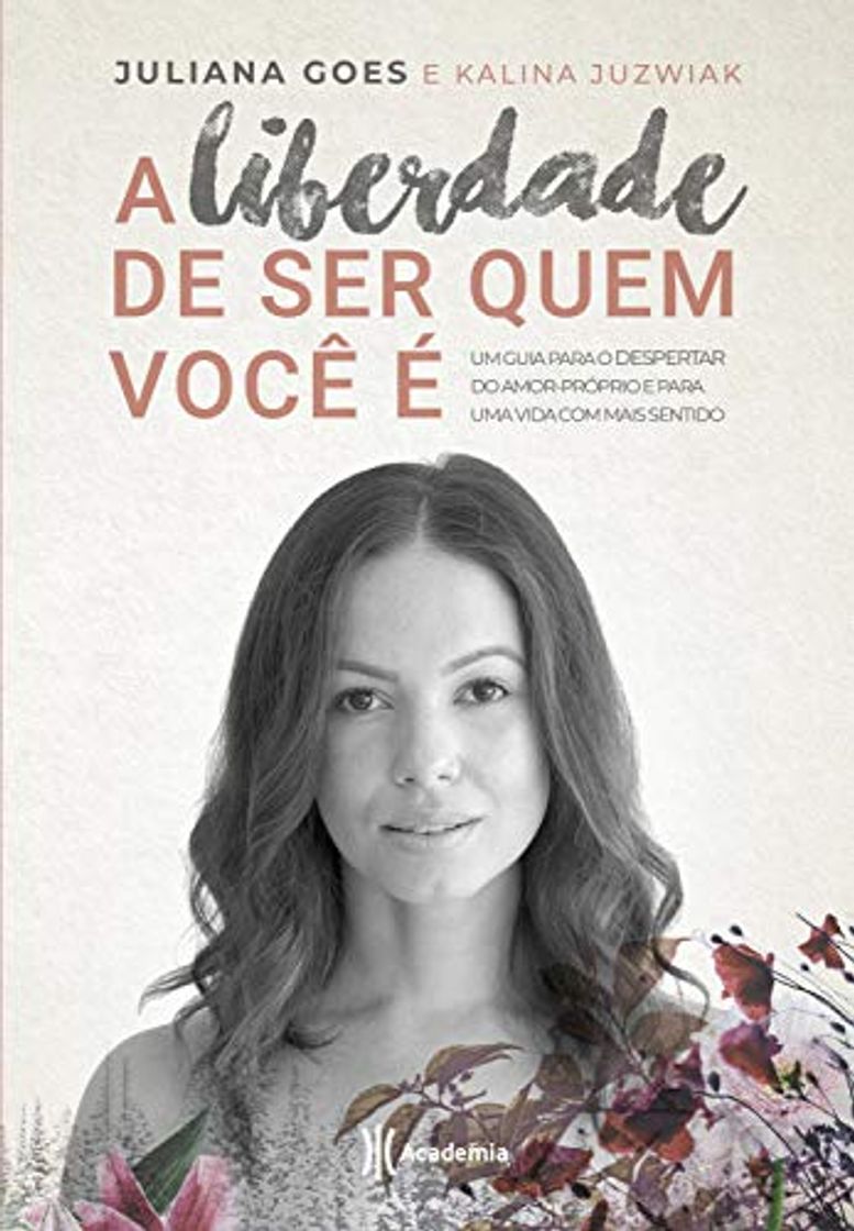 Book A Liberdade De Ser Quem Você É: Um guia para o despertar