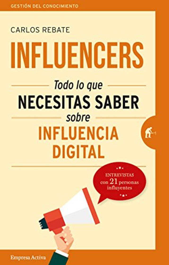 Libro Influencers: Todo lo que necesitas saber sobre influencia digital