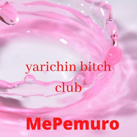 yarichin bitch club