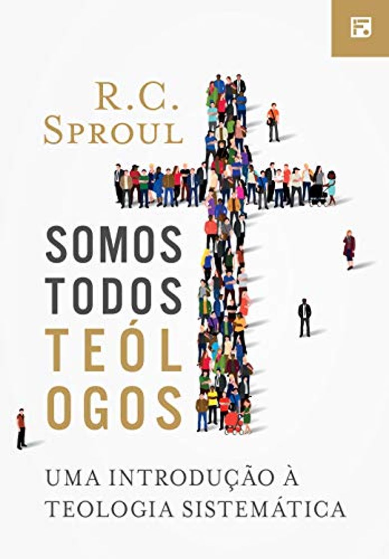 Libro Somos Todos Teólogos: Uma introdução à Teologia Sistemática