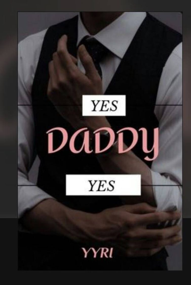 Fashion LIBRO* [ YES DADDY YES ] DE WATTPAD 