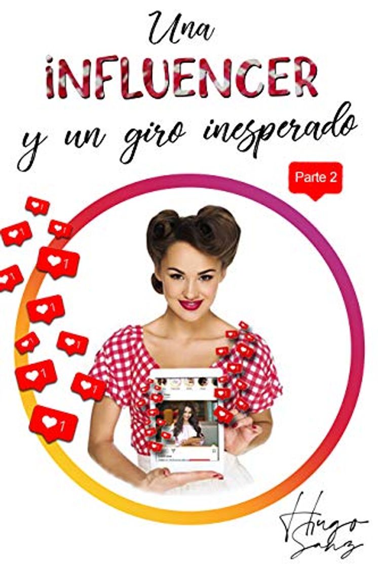 Libro Una influencer y un giro inesperado