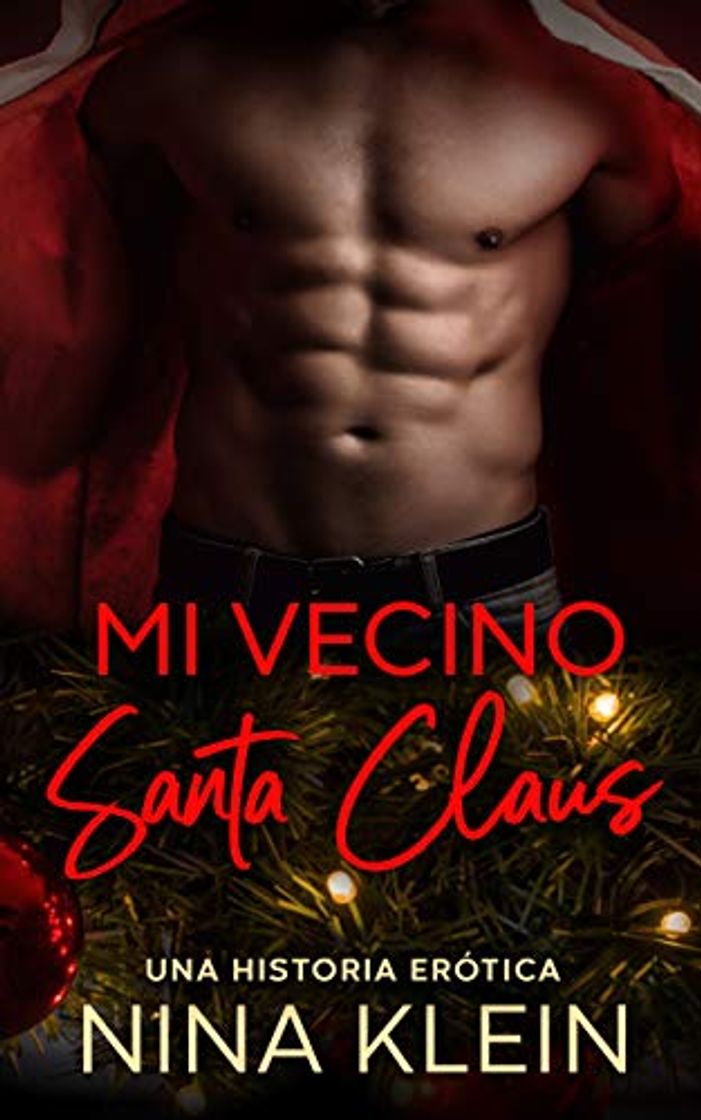 Libro Mi Vecino Santa Claus: Una historia erótica en Navidad