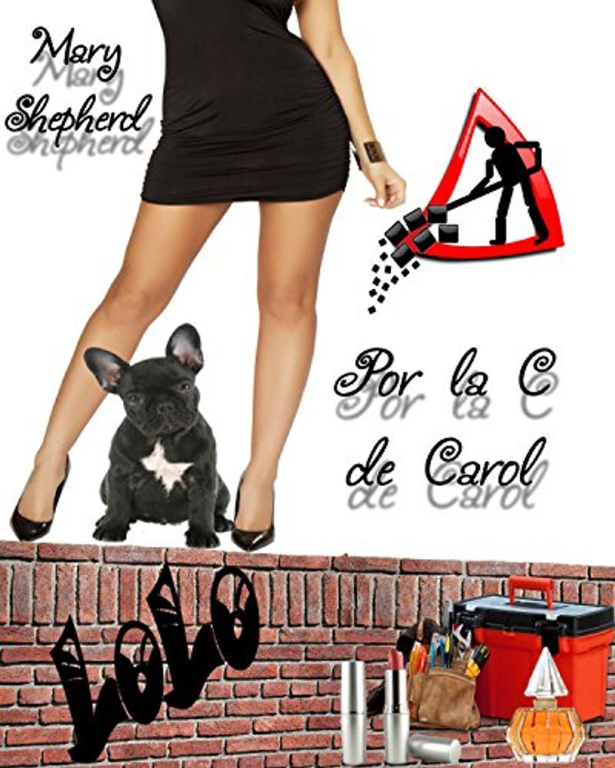 Libro Por la C de Carol