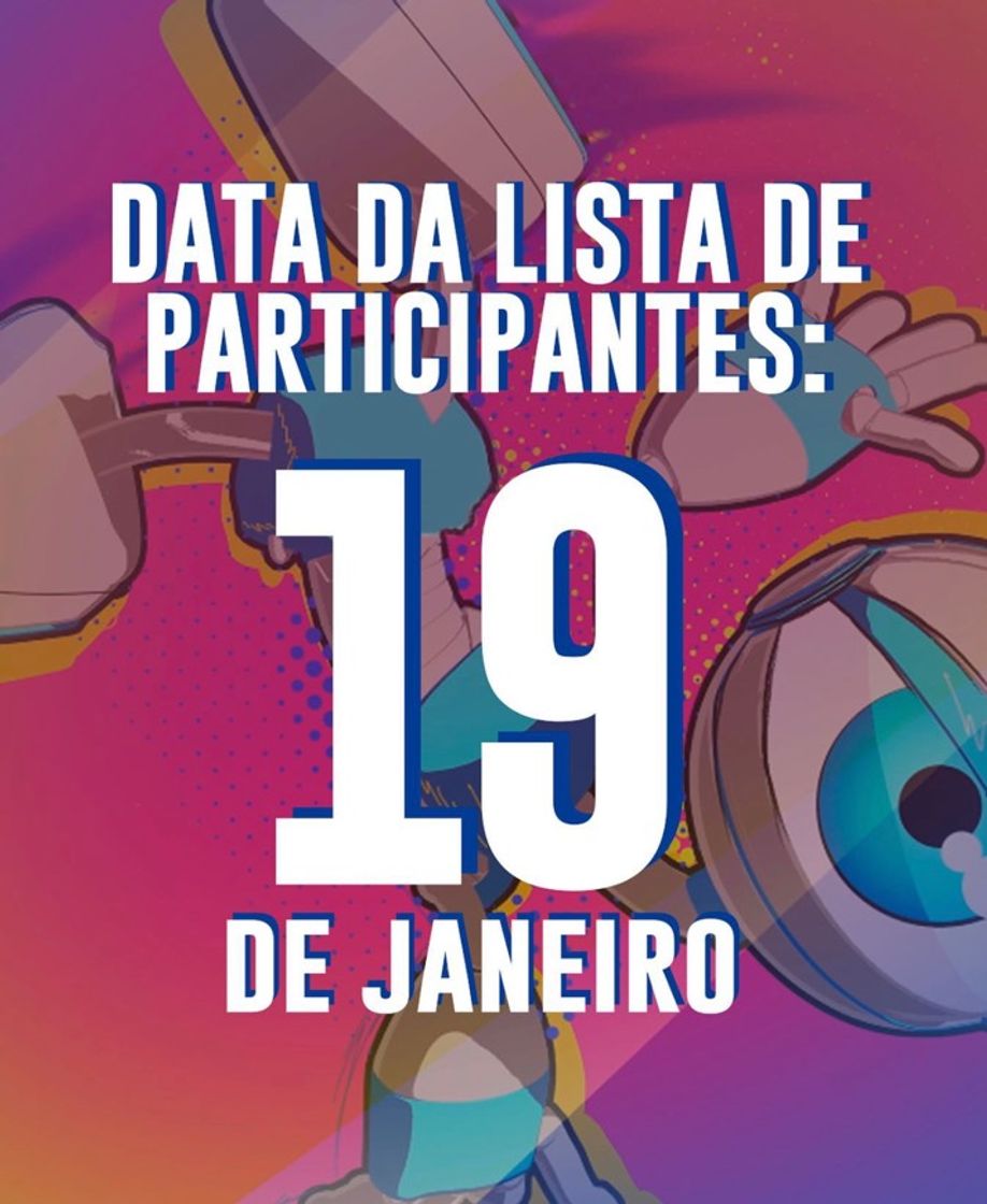 Fashion DATA DA LISTA DOS PARTICIPANTES DO BBB 21