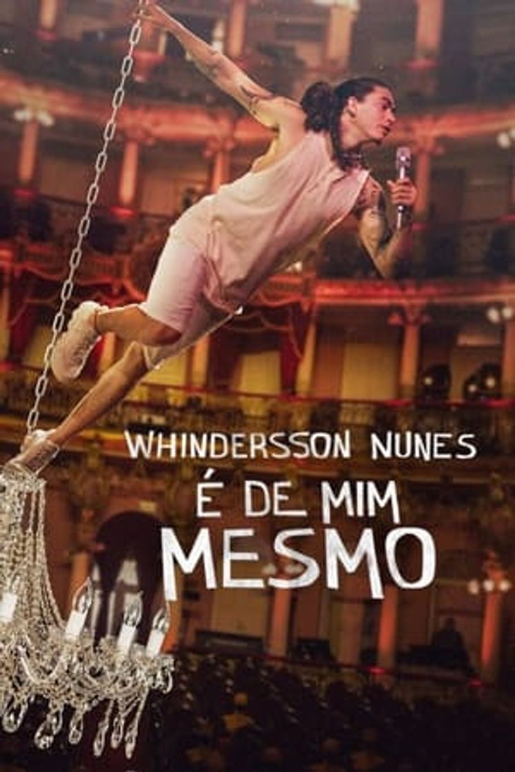 Movie Whindersson Nunes: É de Mim Mesmo