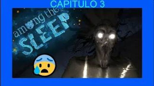 Among the sleep switch CAPITULO 3 - YouTube