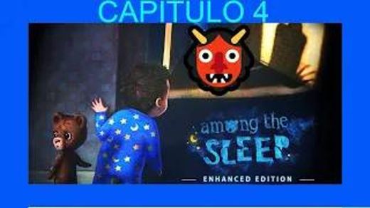 The Among The Sleep 4 YouTube
