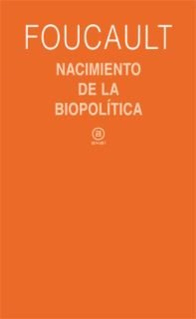 Book Nacimiento de la biopolítica: Curso del Collège de France