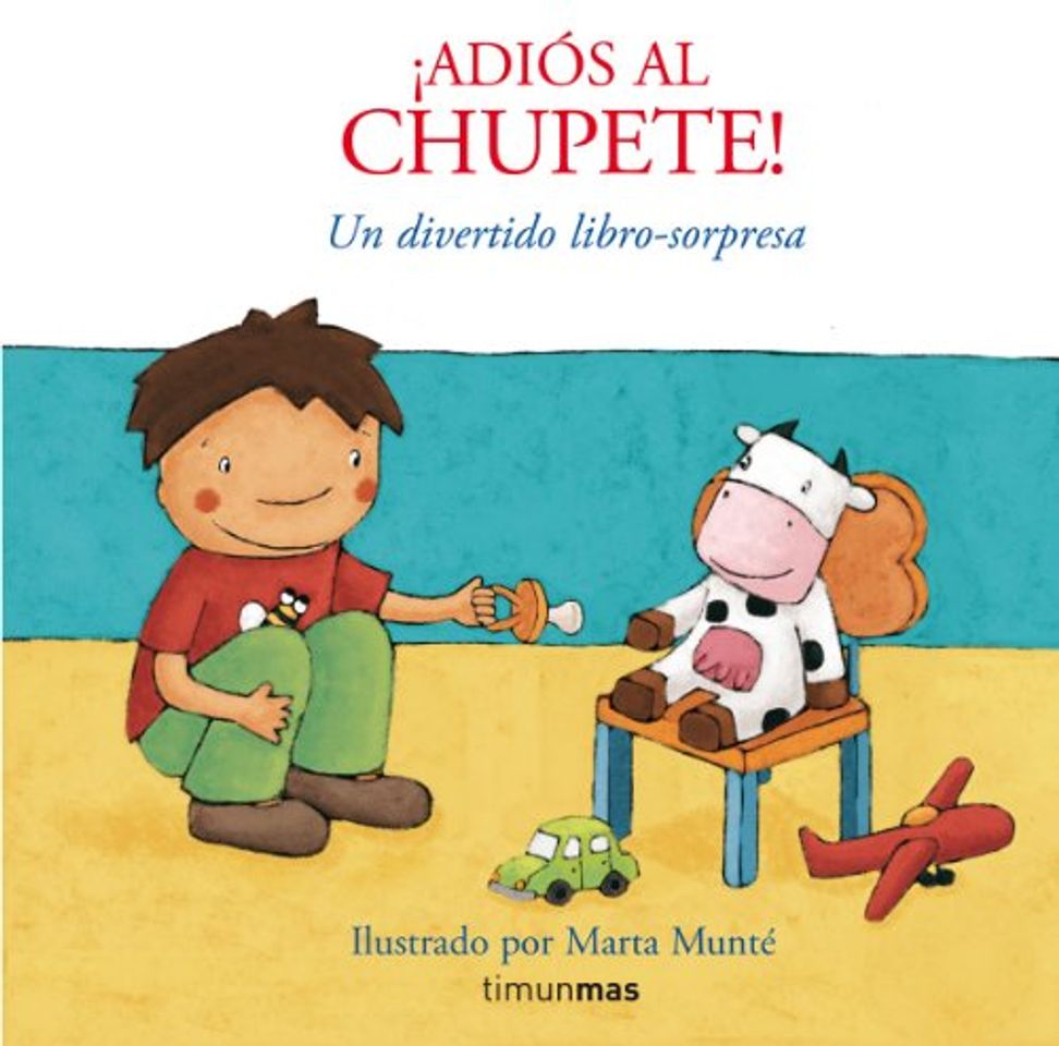 Libro ¡Adiós al chupete!