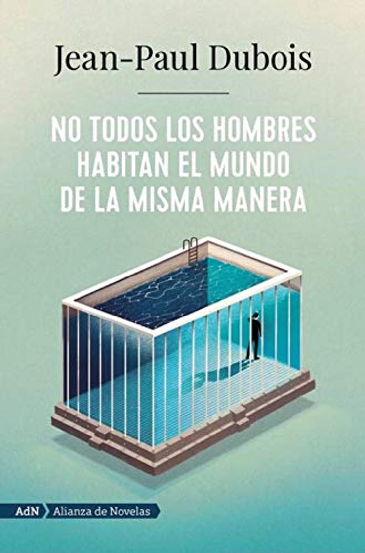 Book No todos los hombres habitan el mundo de la misma manera