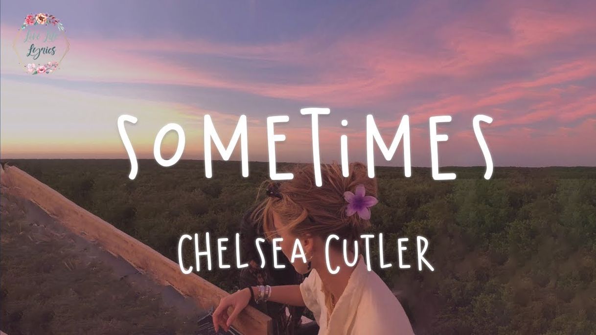 Moda Chelsea Cutler - sometimes