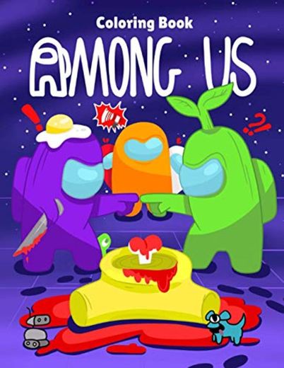 Among Us Coloring Book: For Kids And Adults To Color Many Stunning