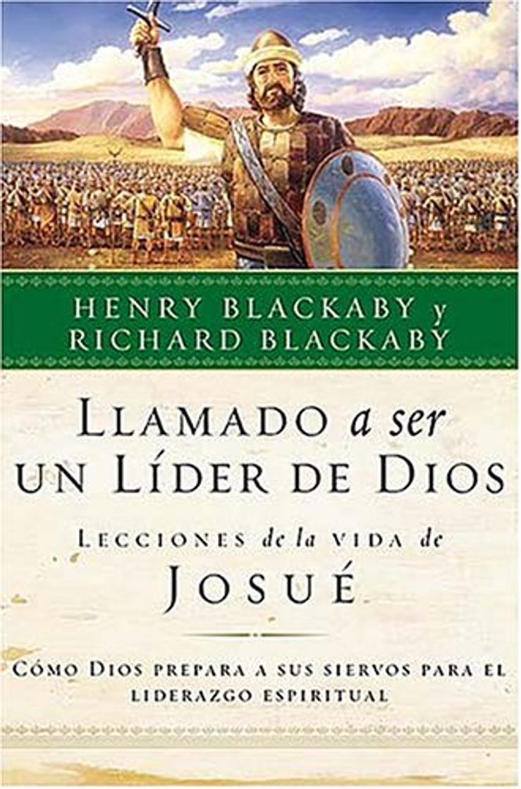 Libro Llamado a Ser Un Lider de Dios: Como Dios Prepara a Sus Siervos Para El Liderazgo Espiritual