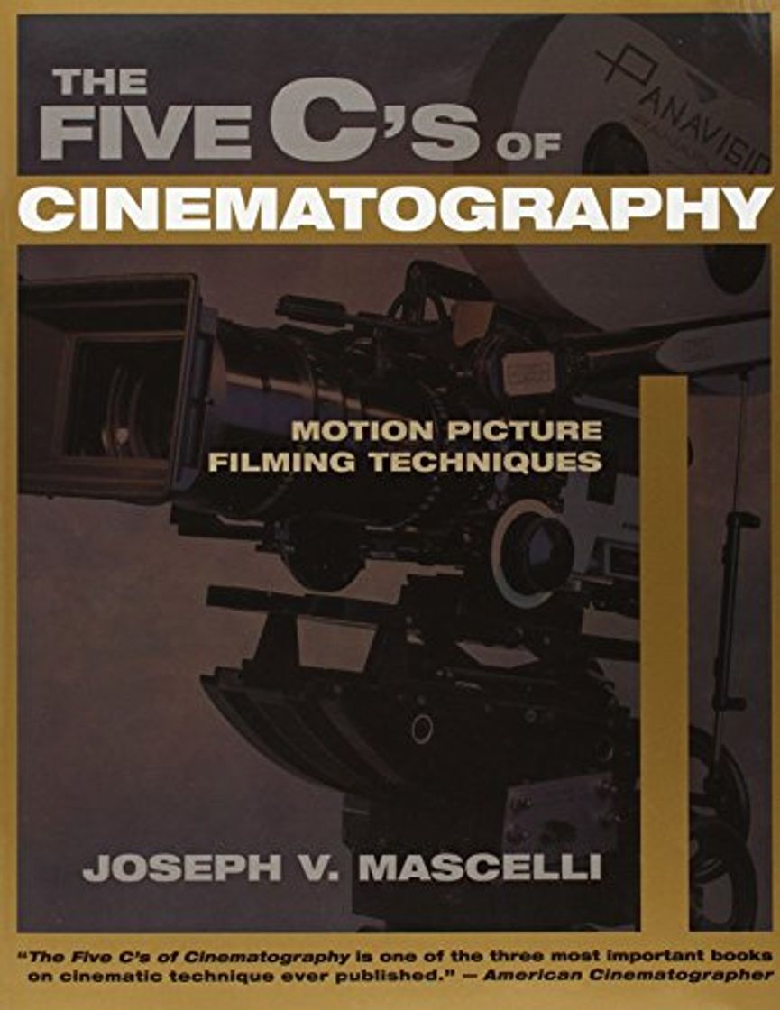 Libro Mascelli, J: Five C's of Cinematography: Motion Pictures Filming Techniques