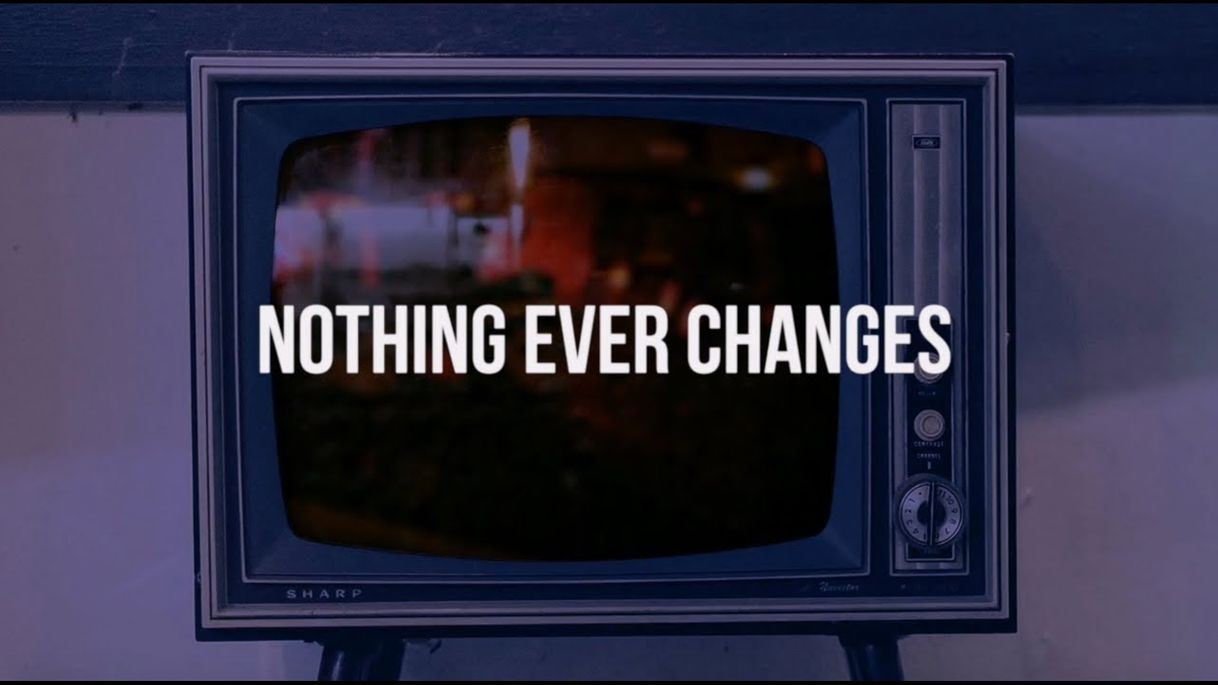 Canción Nico Collins - Nothing Ever Changes - 