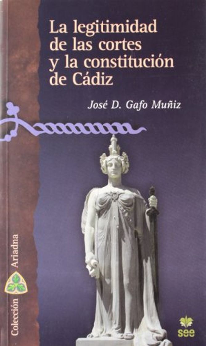 Book La Legitimidad De Las Cortes Y La Constitución De Cádiz
