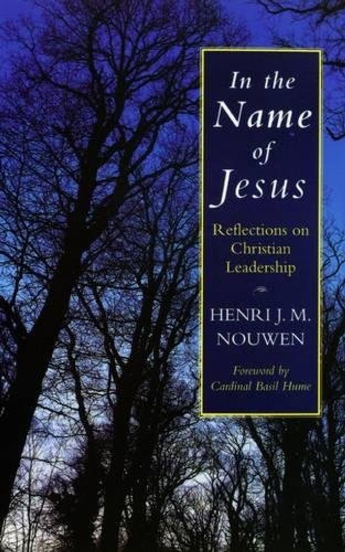 Book In the Name of Jesus: Reflections on Christian Leadership