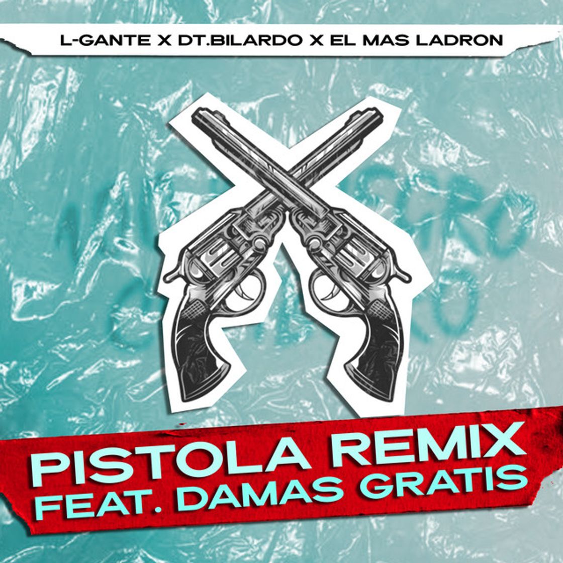 Canción Pistola Remix