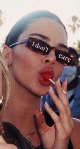 I don’t care 