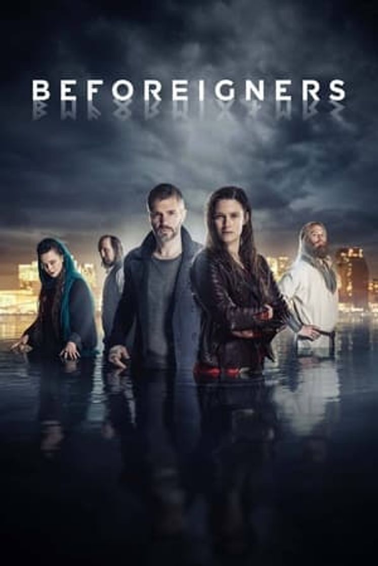 Serie Beforeigners (Los visitantes)