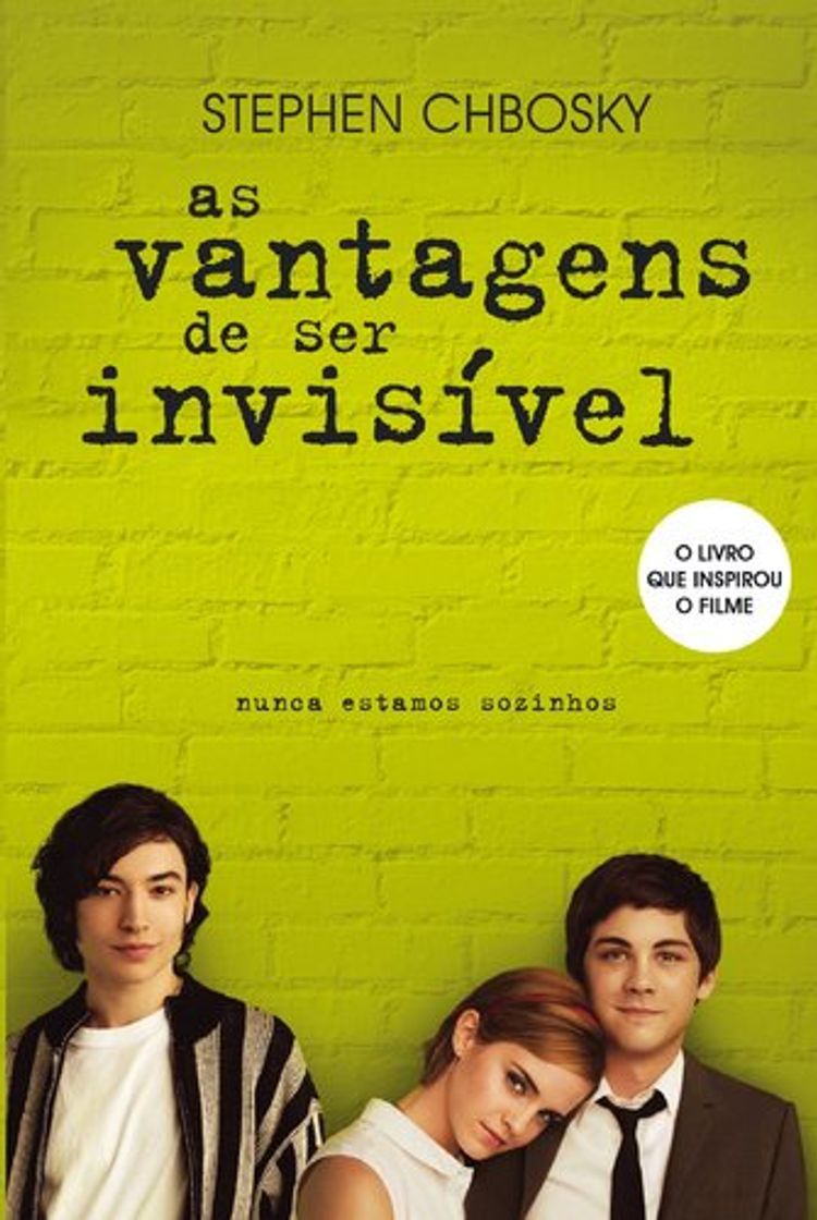 As Vantagens De Ser Invisível