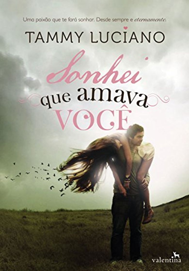 Book Sonhei que amava você: Uma paixão que te fará sonhar. Desde sempre