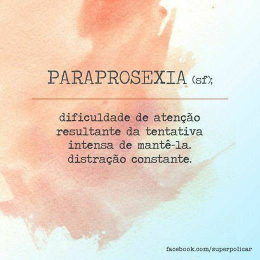 Paraprosexia