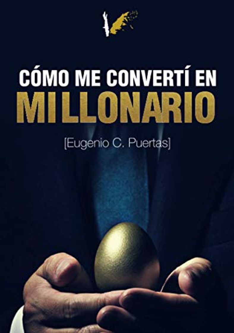 Cómo me convertí en millonario