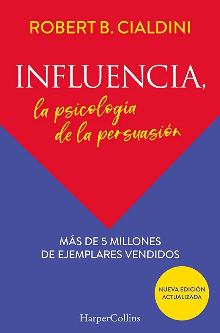 Social Influencia / Influence: La Psicología De La Persuasión/ the Persuasion Psychology

