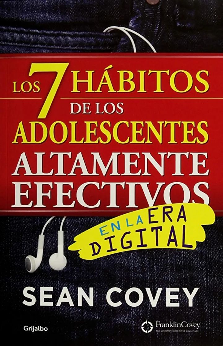 Libro Los 7 hábitos de los adolescentes altamente efectivos: En la era digital

