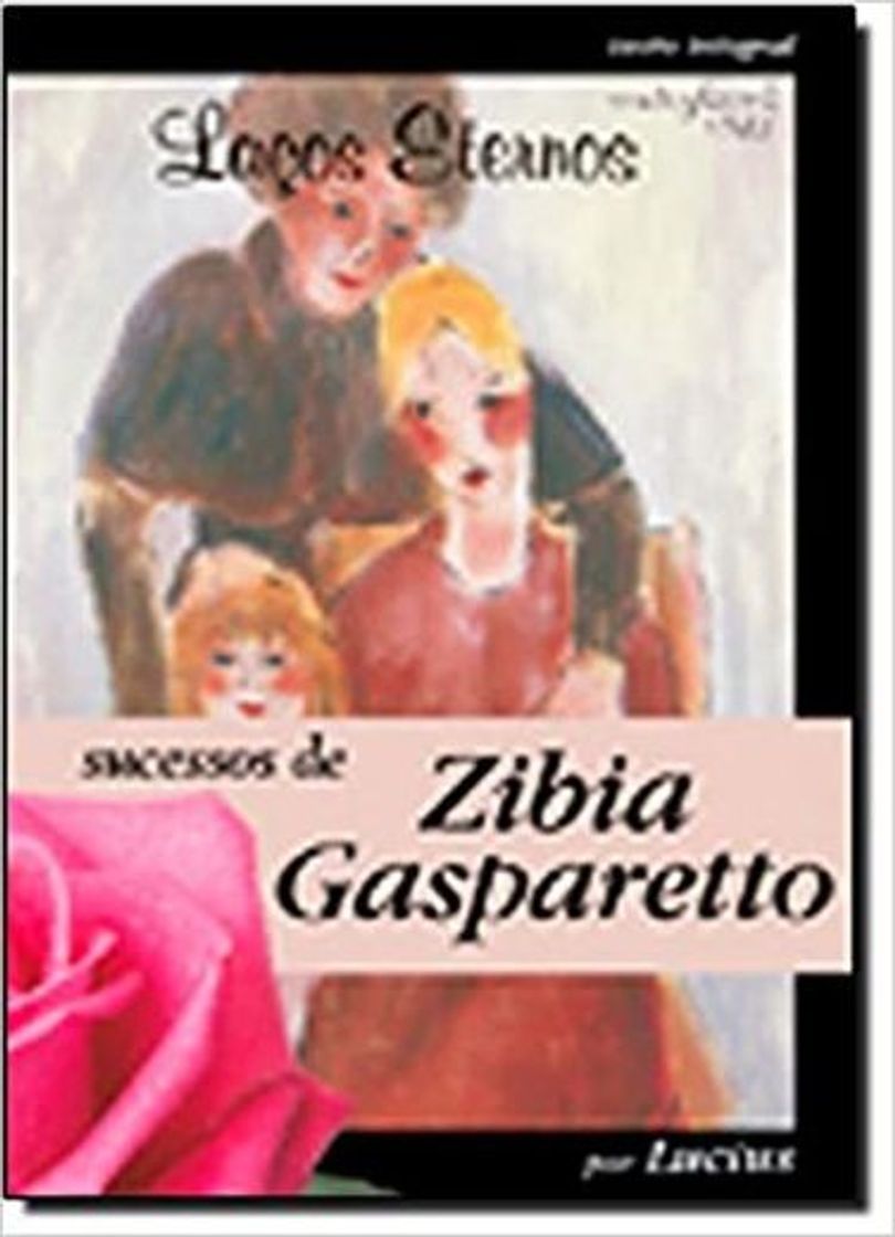 Book Laços Eternos - Coleção Zibia Gasparetto no Teatro