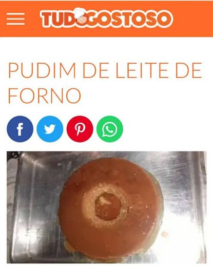 Receita de Pudim de leite de forno, enviada por EU - TudoGostoso