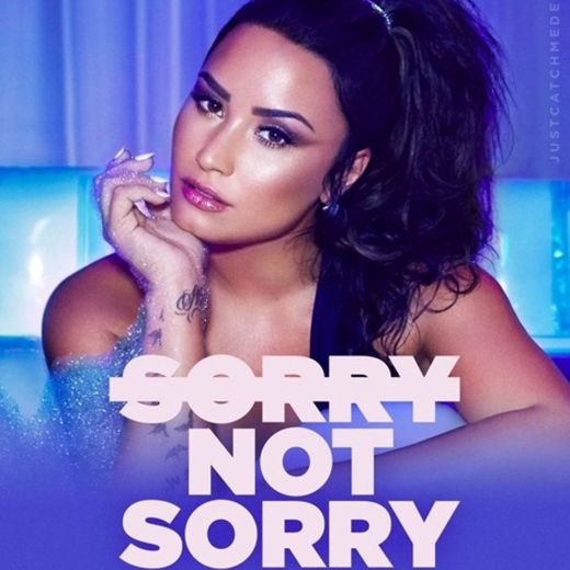 Demi Lovato-Sorry not sorry 