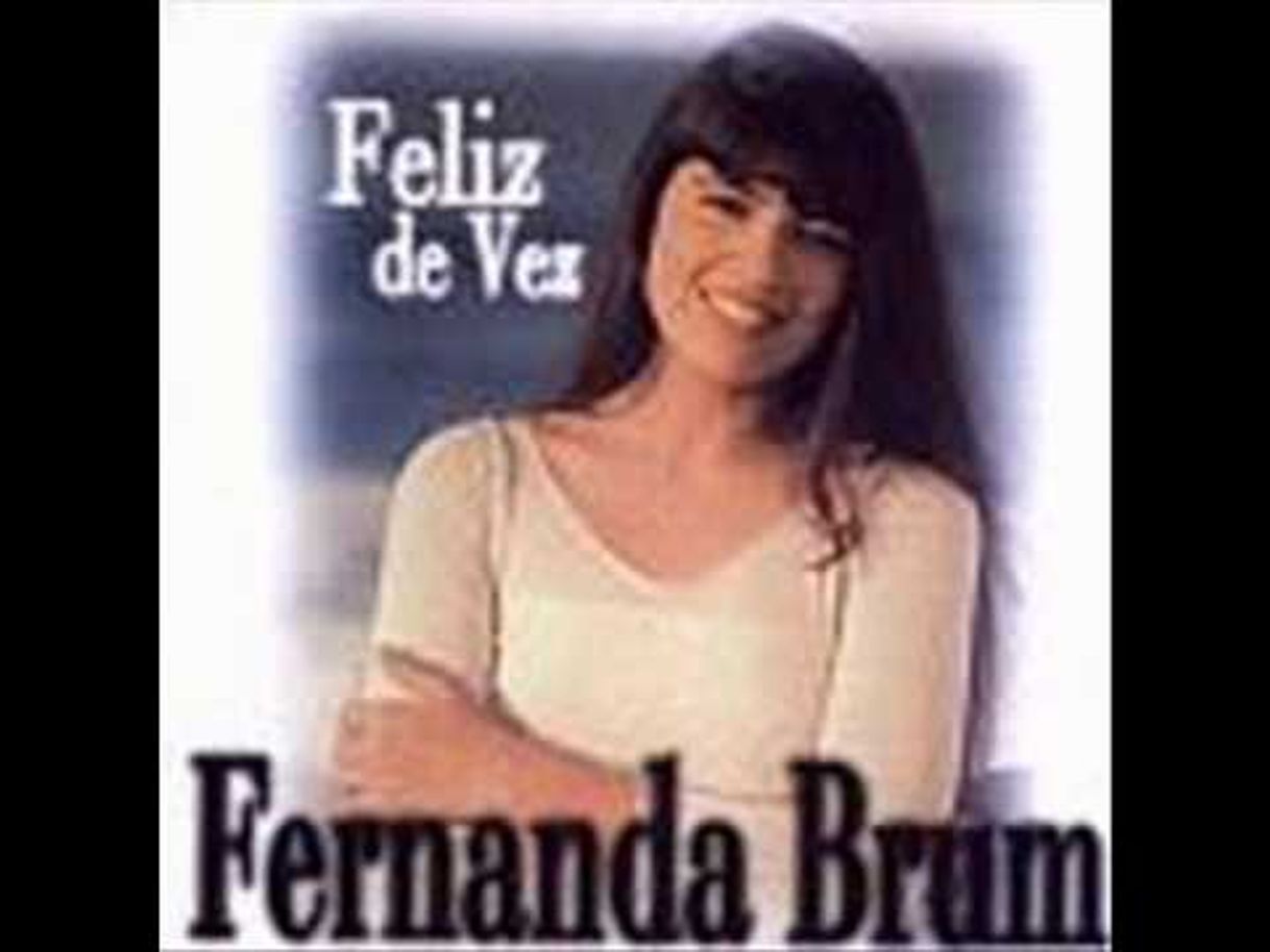 Canciones FERNANDA BRUM - Feliz de vez